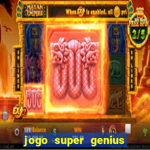 jogo super genius paga mesmo